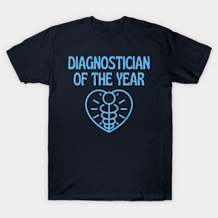 Diagnostician of the Year T-Shirt